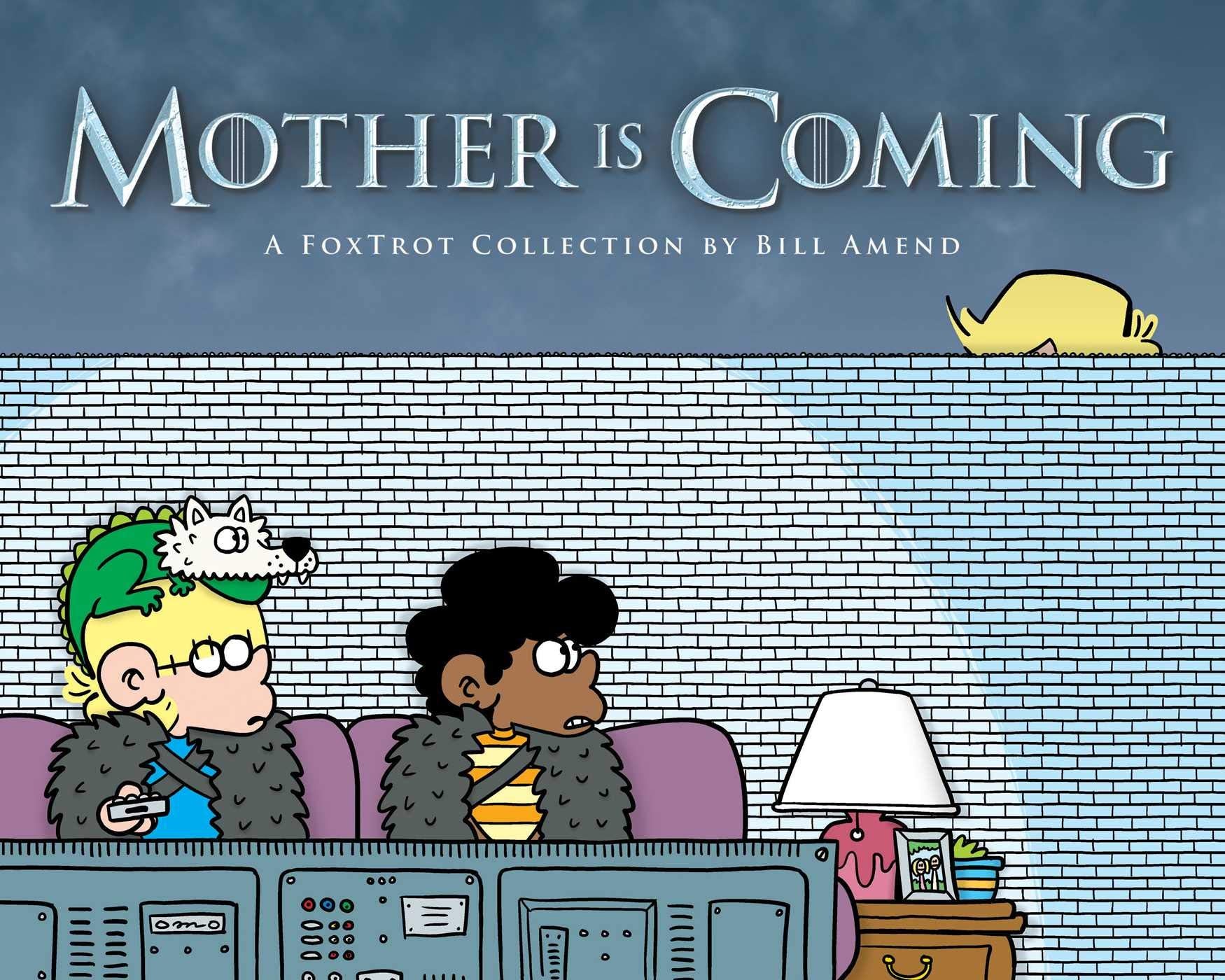 Mother Is Coming: A FoxTrot Collection by Bill Amend (Volume 42),Used