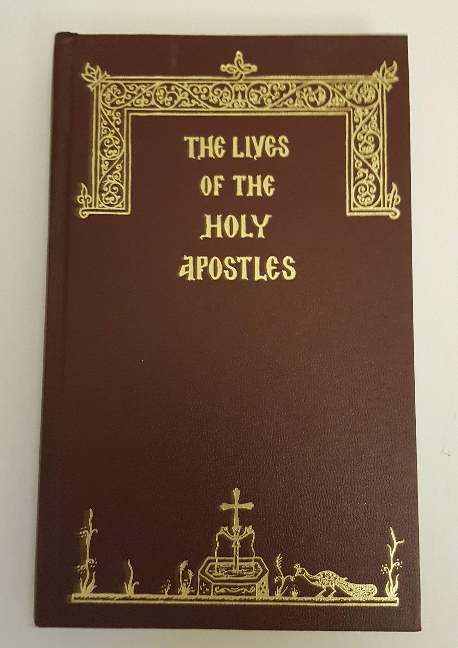 The Lives Of The Holy Apostles: Saints Peter, Paul, Andrew, James ... From The Menology Of St. Dimitri Of Rostov In Russian And