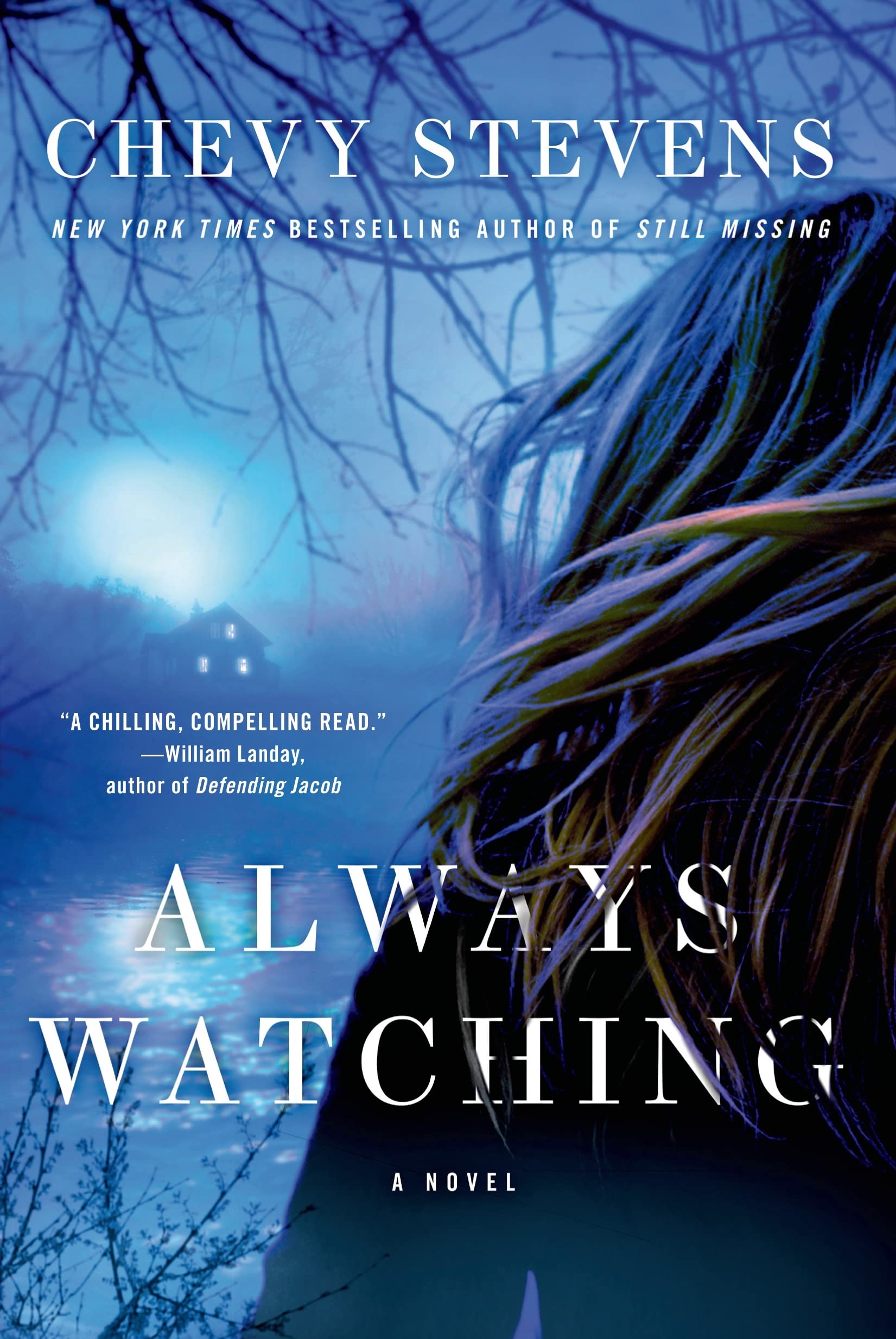 Always Watching: A Novel,Used