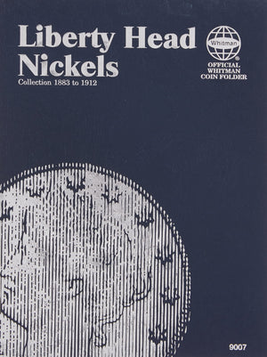 Liberty Head Nickel: Collection 1883 To 1912 (Official Whitman Coin Folder),New