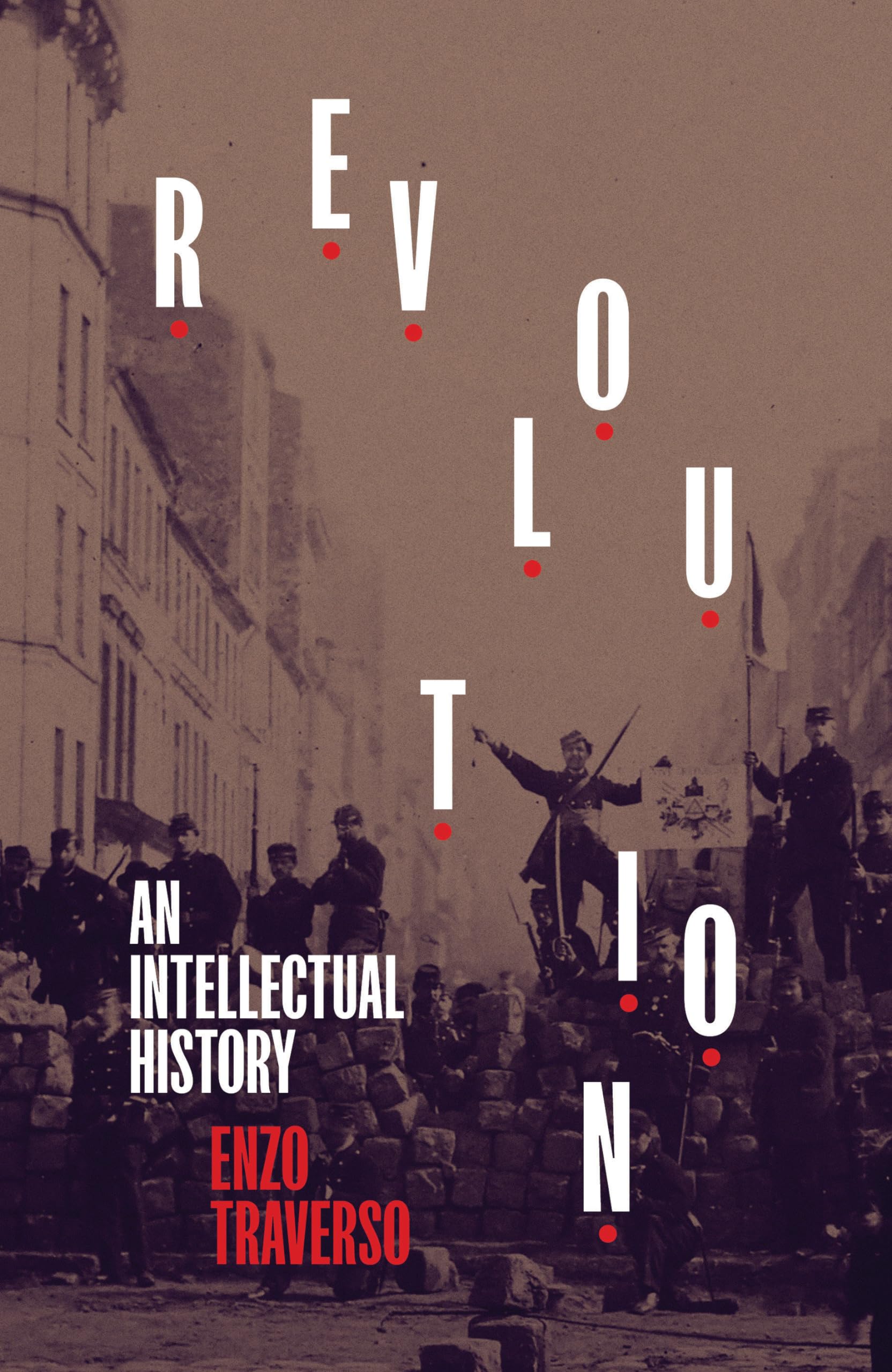 Revolution: An Intellectual History,Used