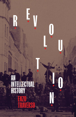 Revolution: An Intellectual History,Used