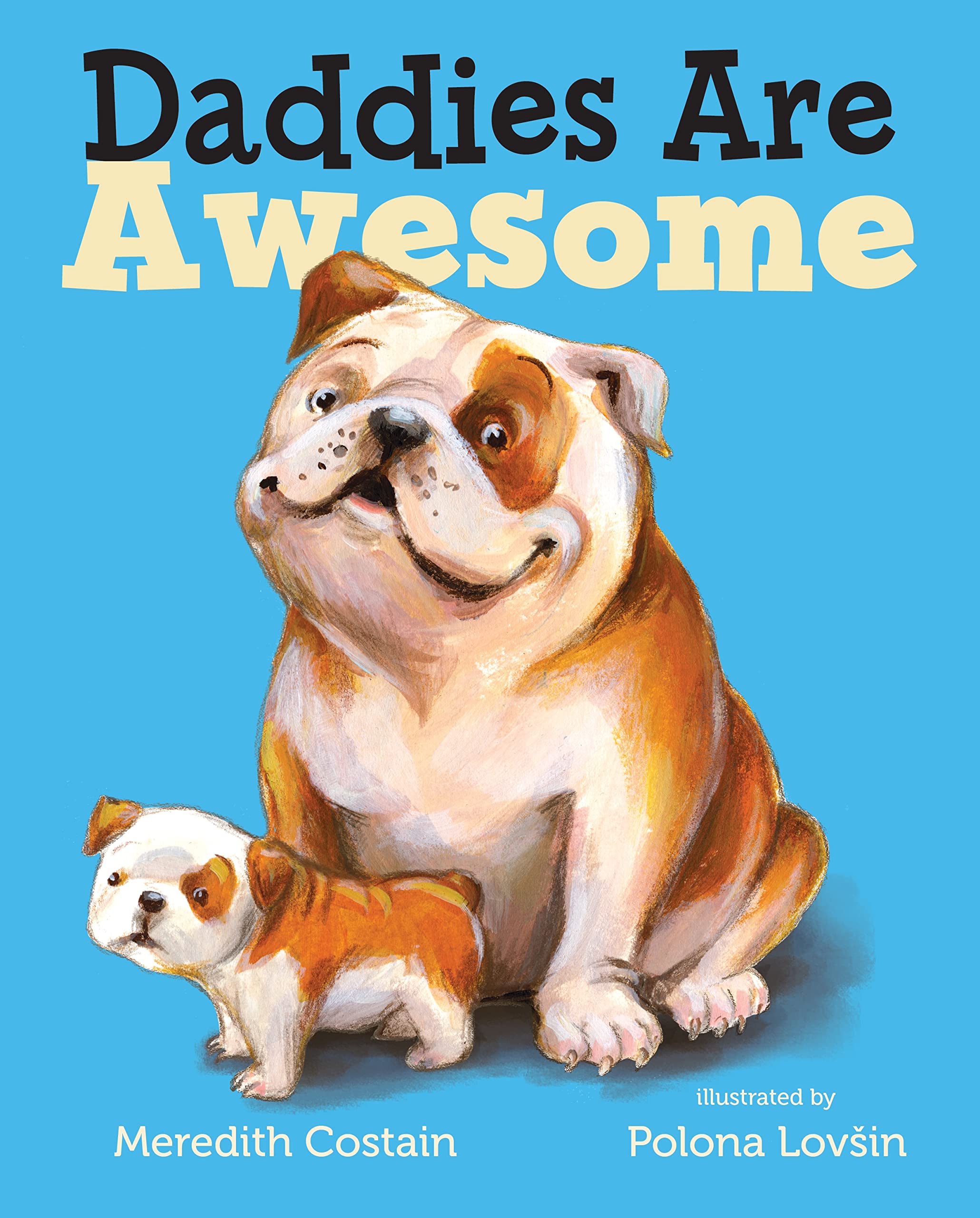 Daddies Are Awesome,Used