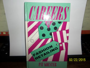 Careers in Fashion Retailing (Career Resource Library),Used