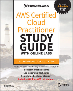 AWS Certified Cloud Practitioner Study Guide with Online Labs: Foundational (CLFC01) Exam,Used