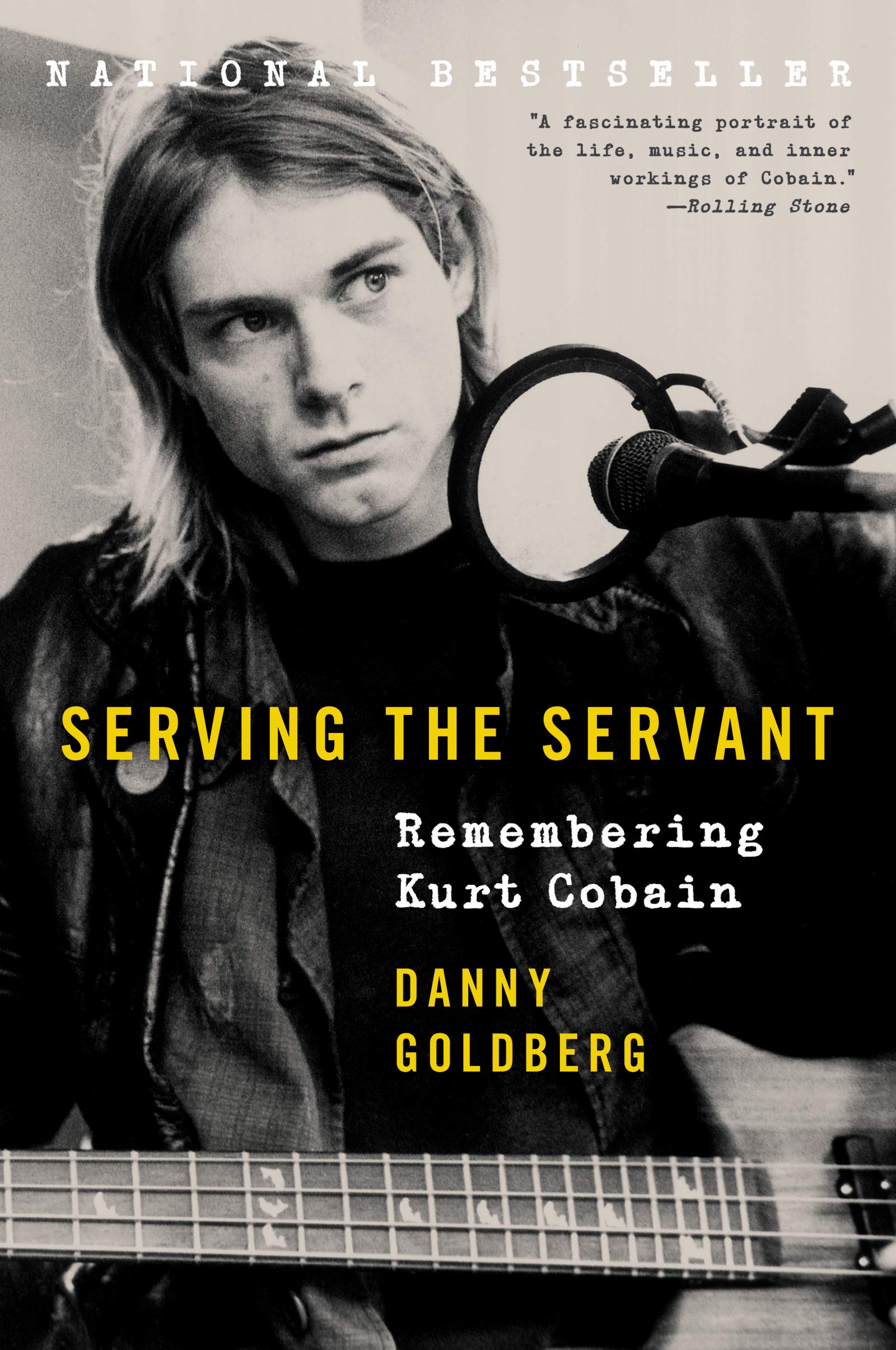 Serving the Servant: Remembering Kurt Cobain,Used