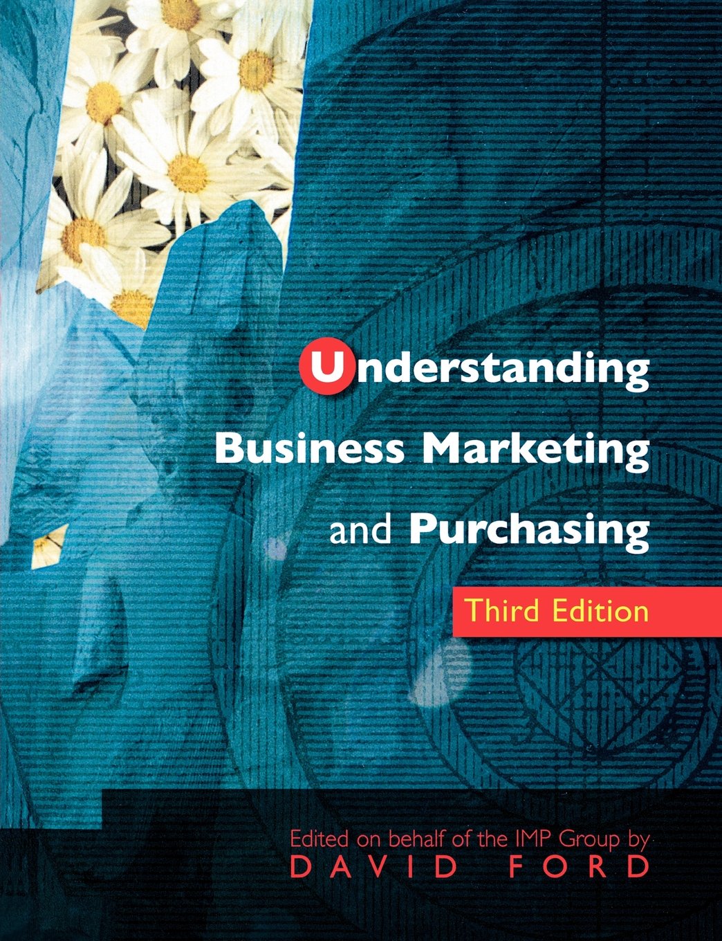 Understanding Business Marketing and Purchasing,Used
