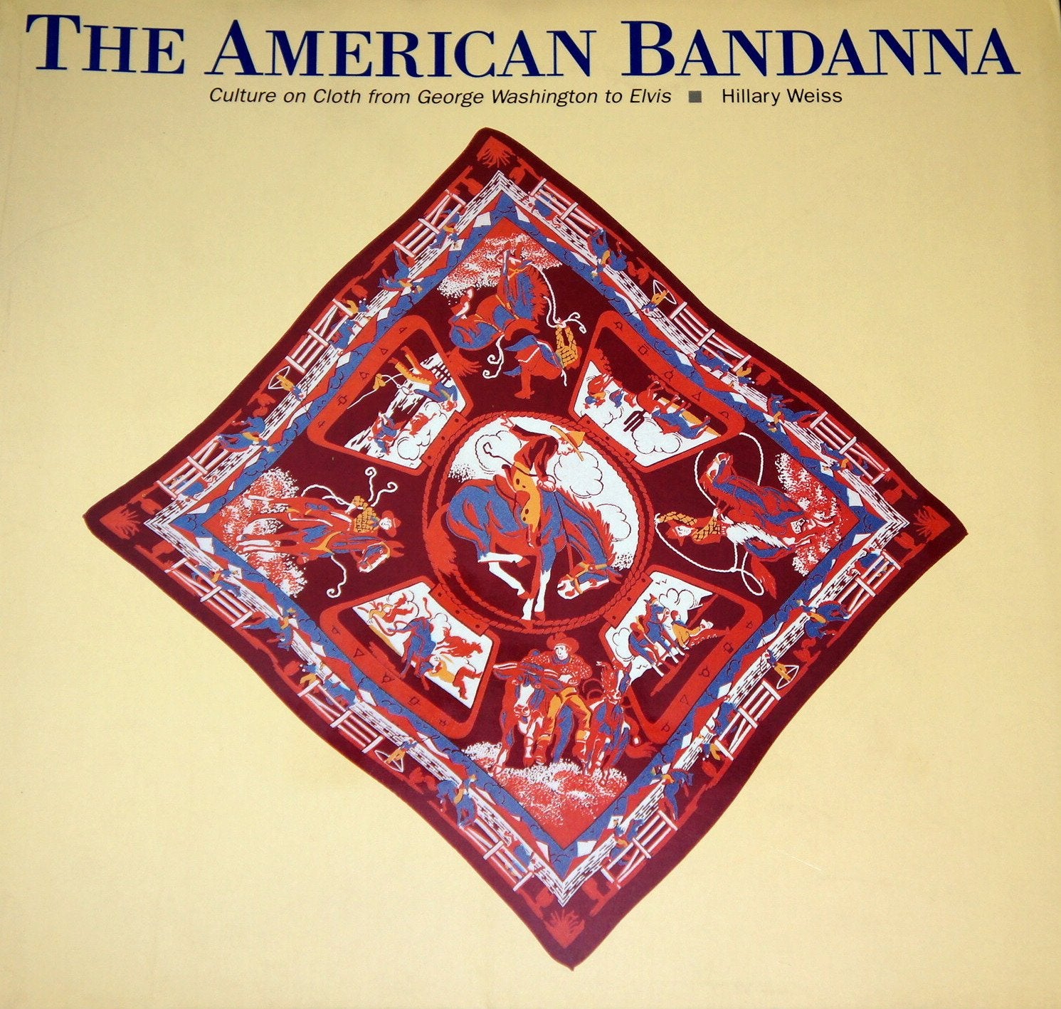 American Bandanna: Culture on Cloth from George Washington to Elvis,Used