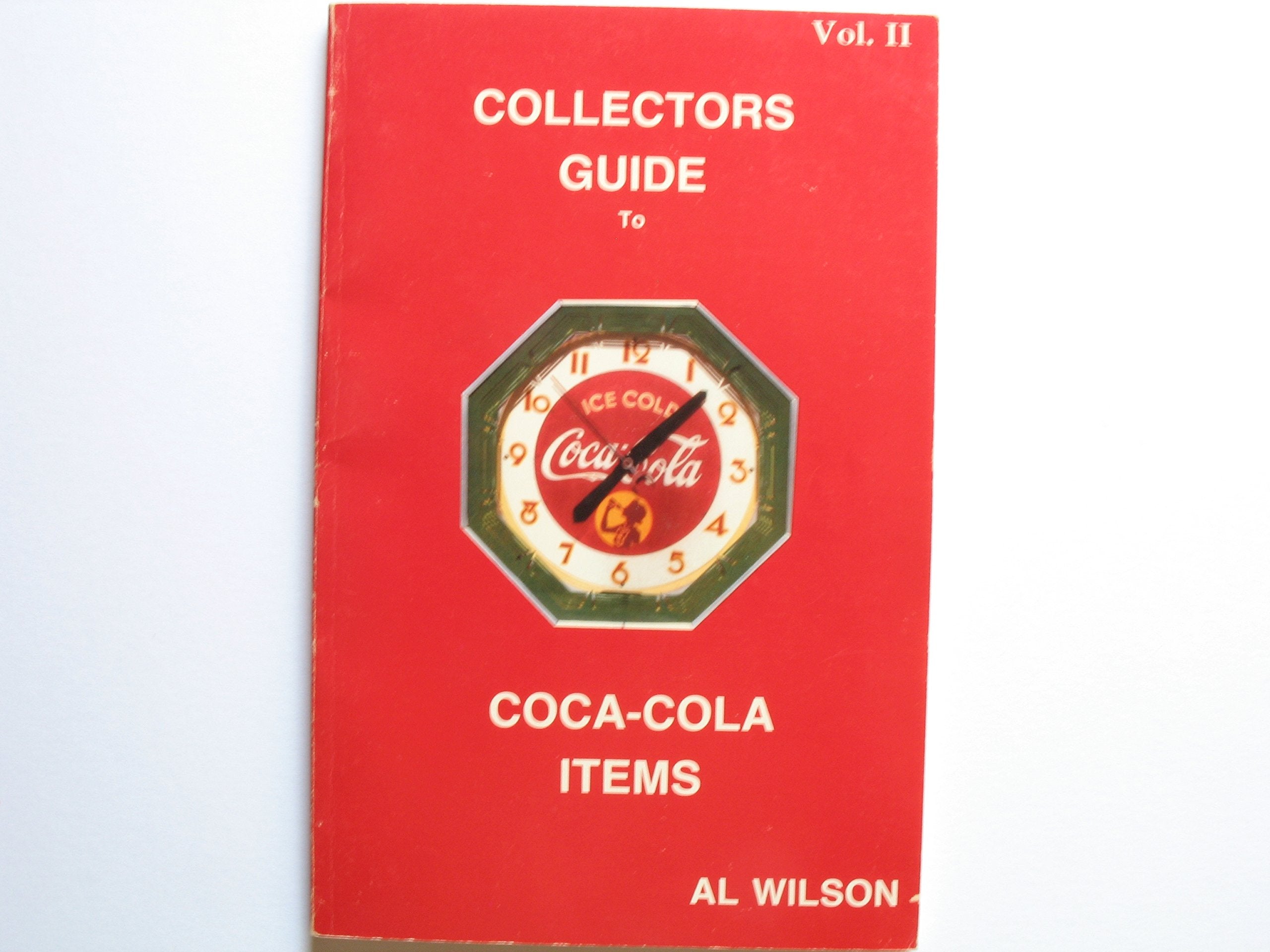 Collectors Guide To CocaCola Items: Vol. II (Volume 2),Used