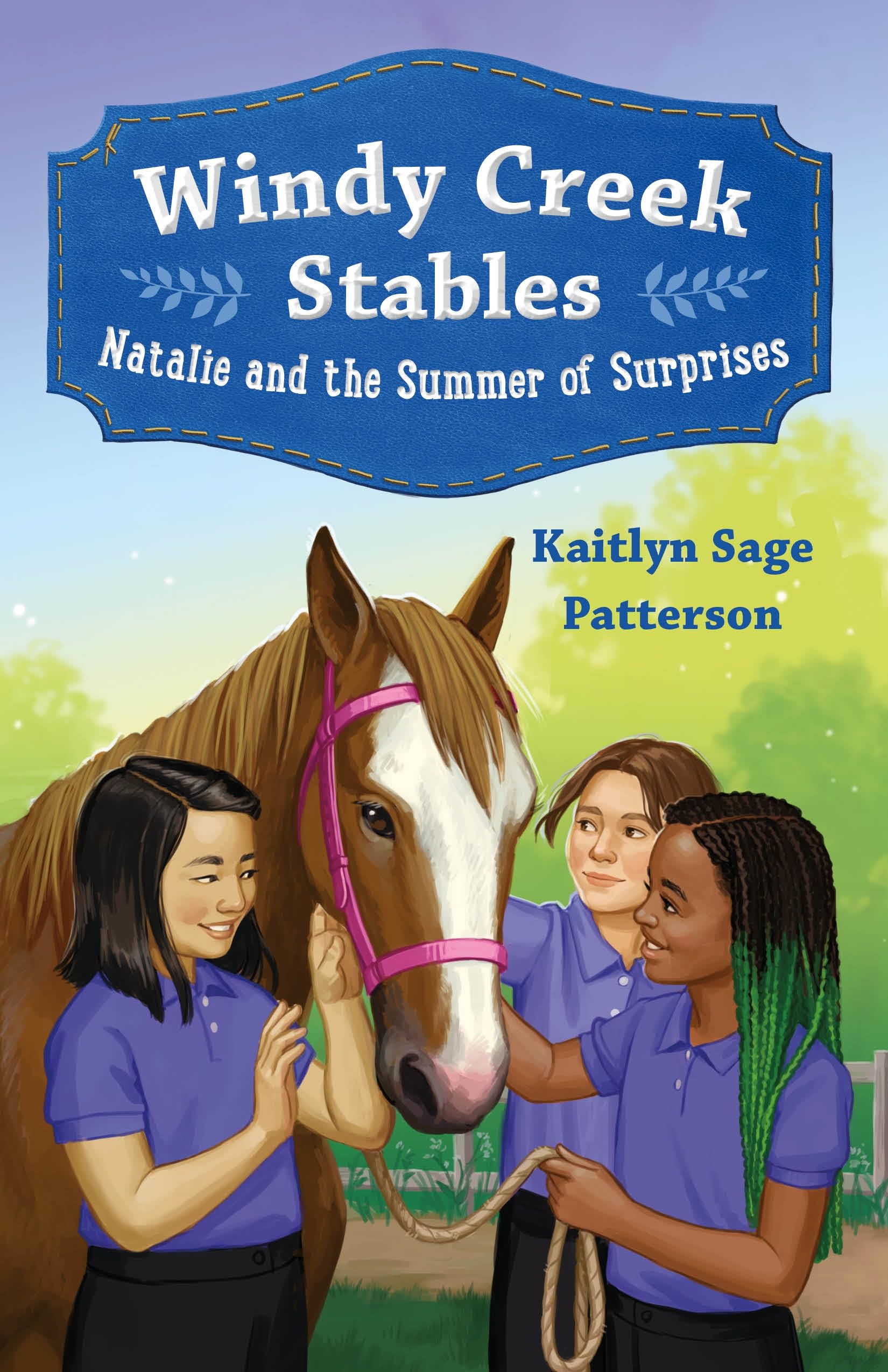 Windy Creek Stables: Natalie And The Summer Of Surprises