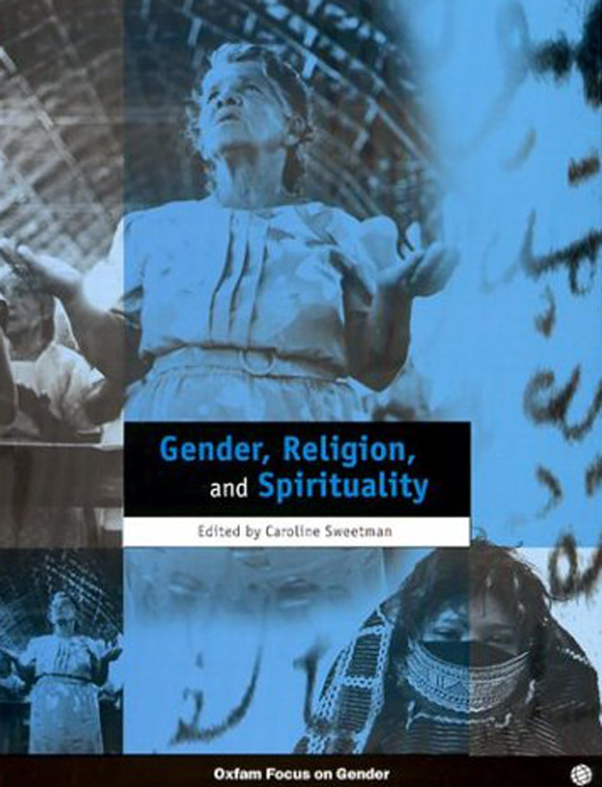 Gender, Religion And Spirituality (International Development),New