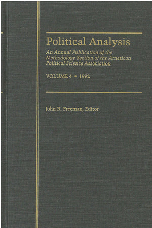 Political Analysis: An Annual Publication of the Methodology Section of the American Political Science Association, Vol. 4, 1992,Used