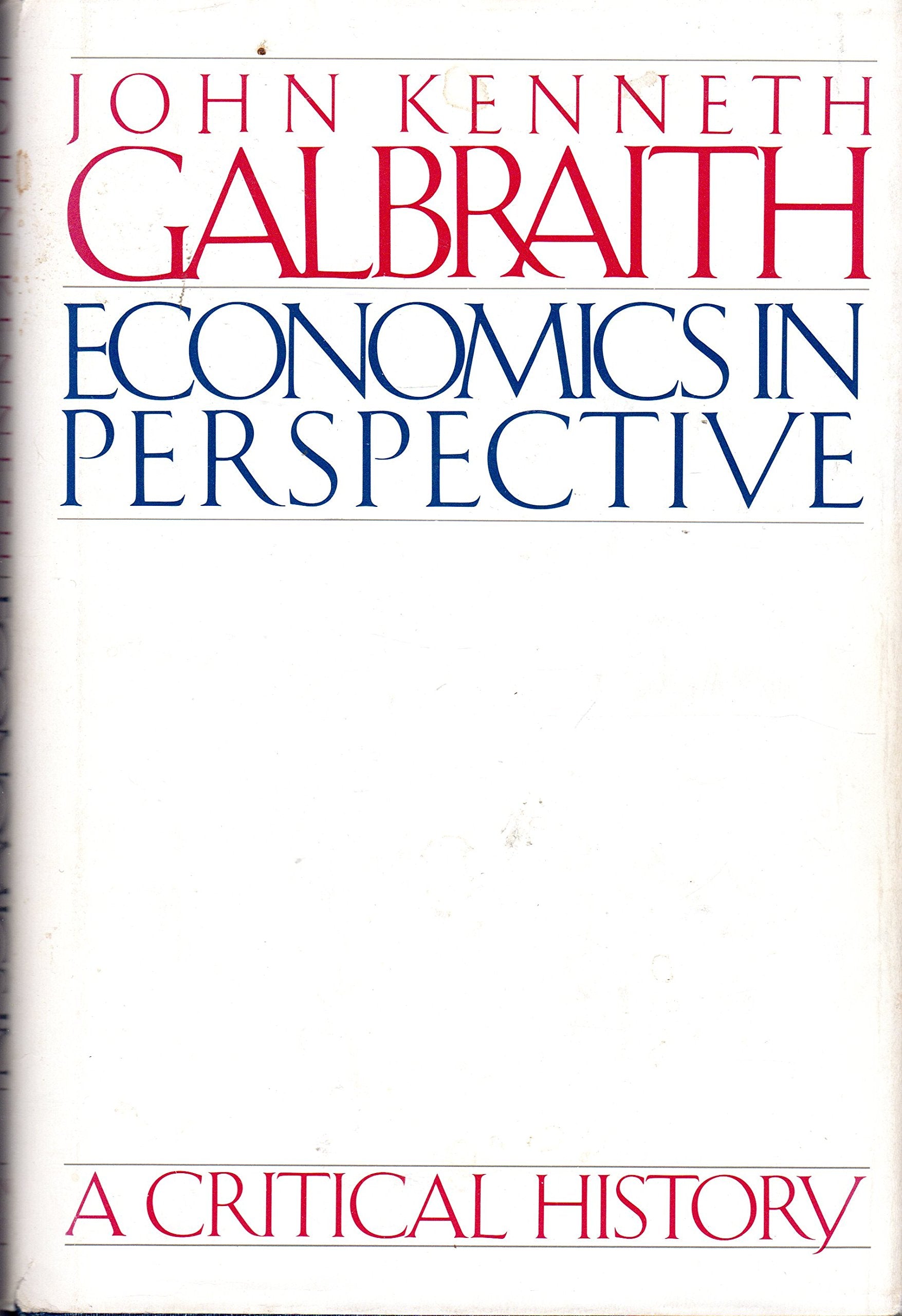 Economics in Perspective: A Critical History,Used