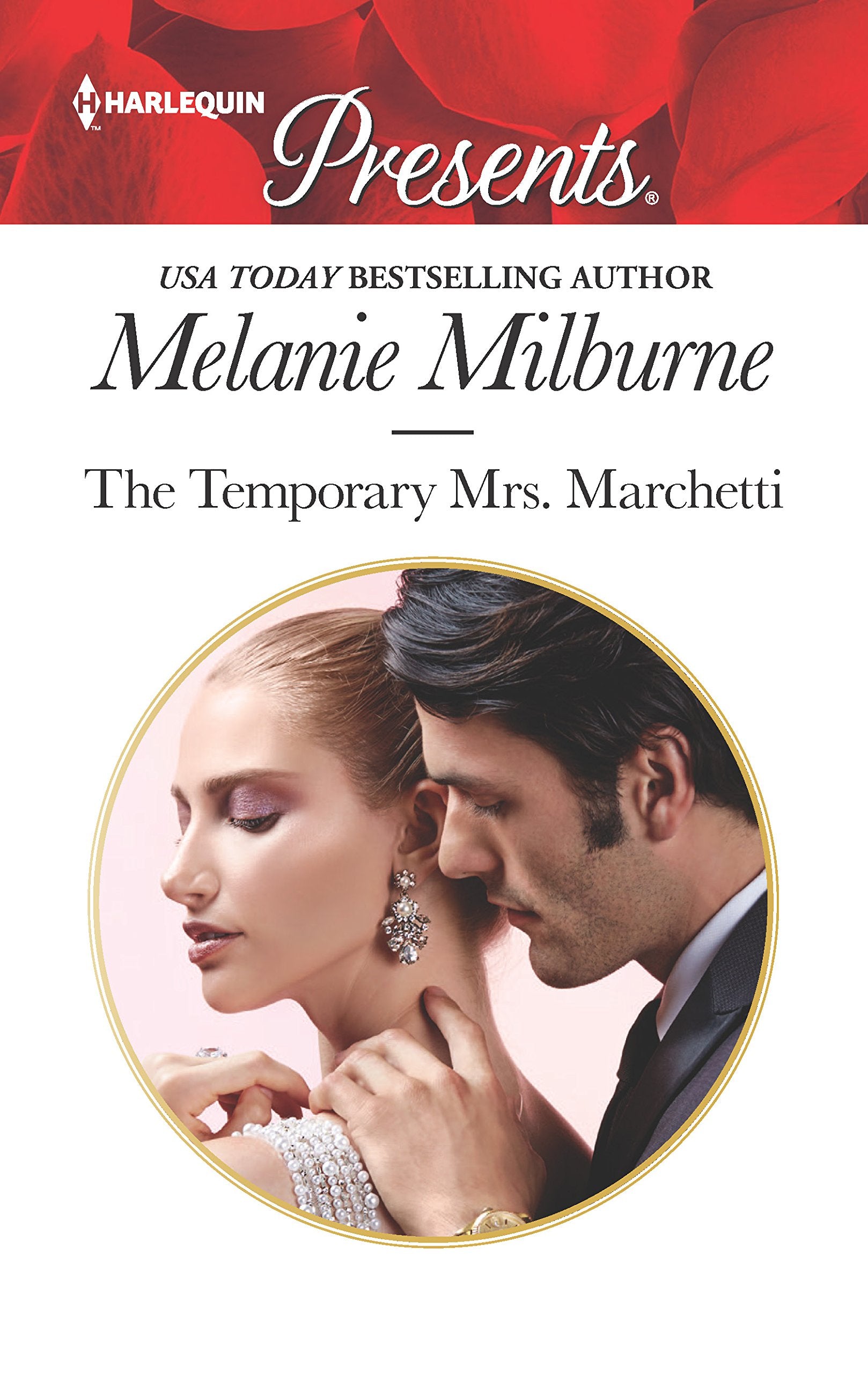 The Temporary Mrs. Marchetti (Harlequin Presents),Used