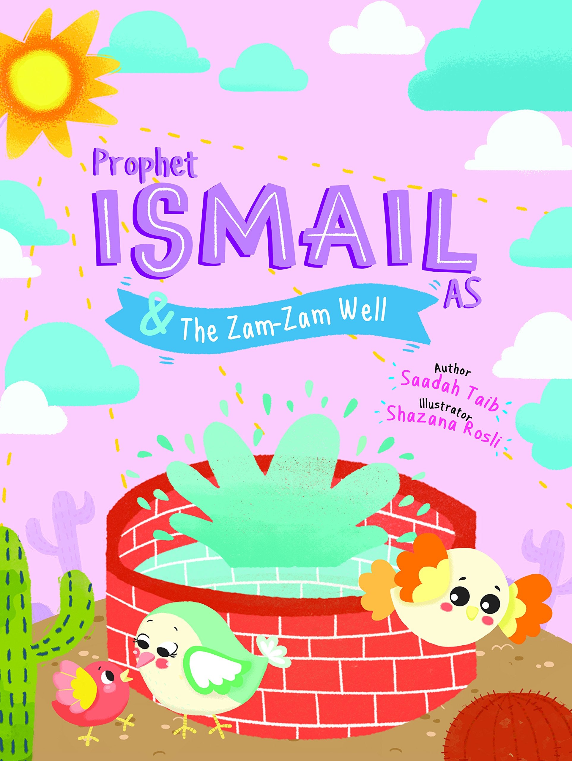 Prophet Ismail and the ZamZam Well Activity Book (The Prophets of Islam Activity Books),Used