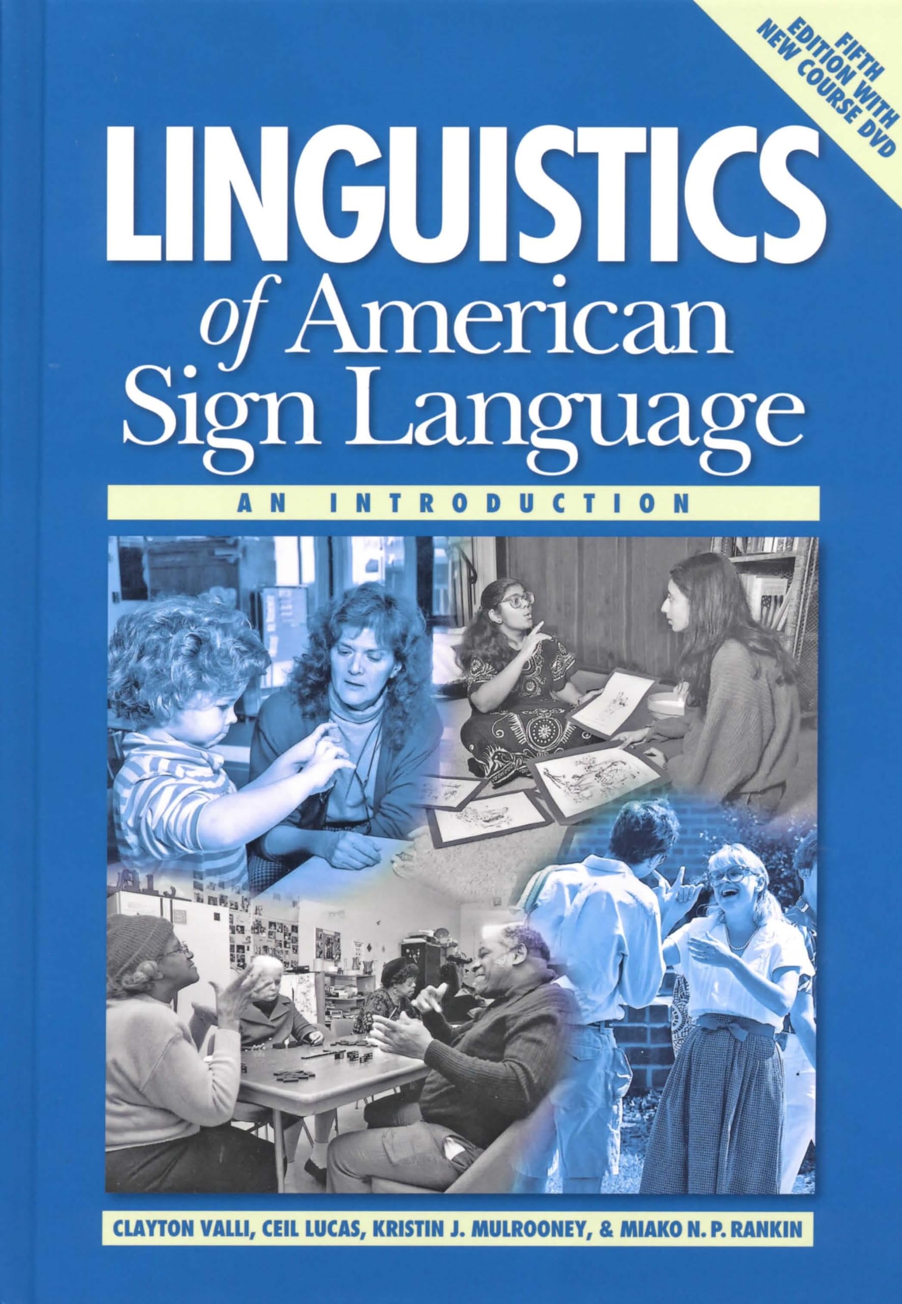 Linguistics Of American Sign Language, 5Th Ed.: An Introduction