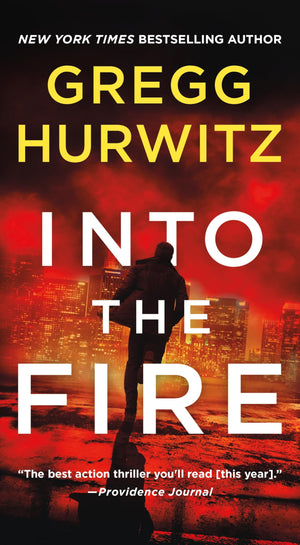 Into The Fire: An Orphan X Novel (Orphan X, 5)