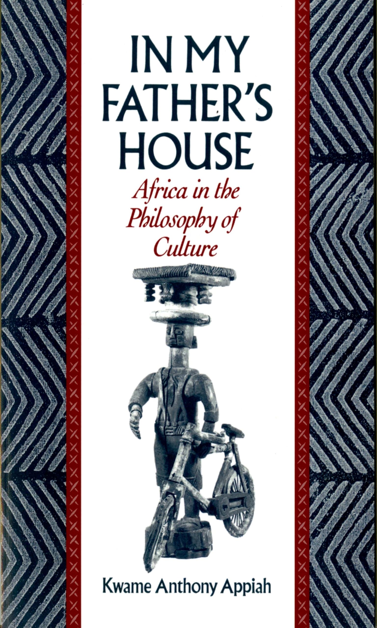 In My Father's House: Africa in the Philosophy of Culture,Used