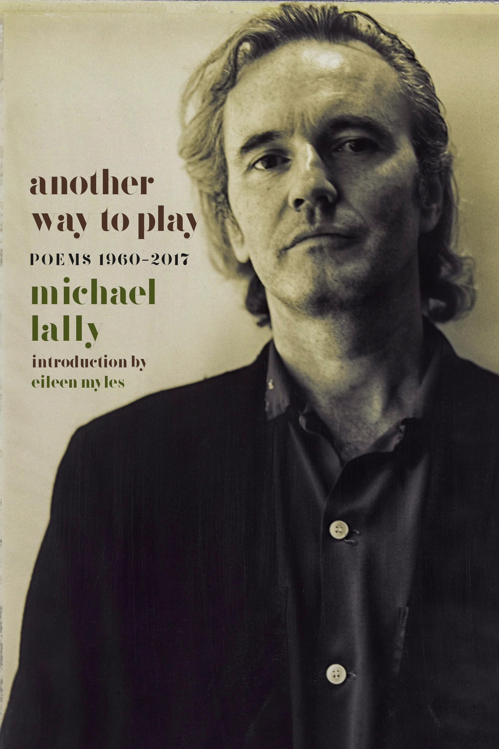 Another Way to Play: Poems 19602017,Used