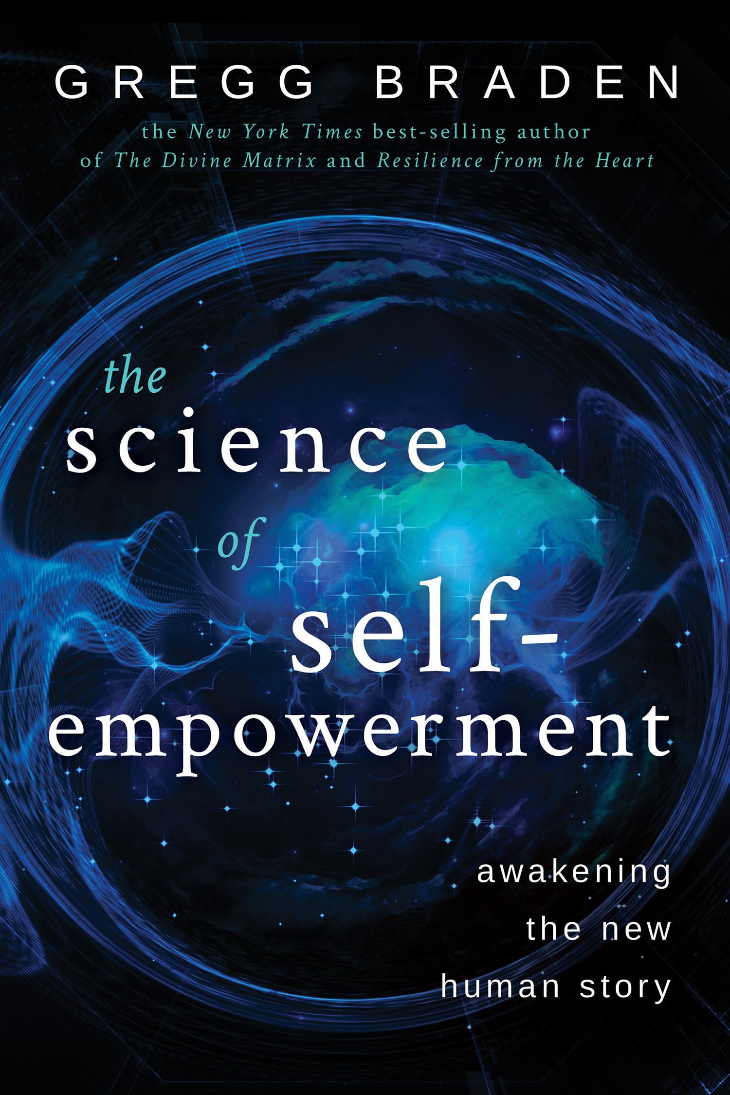 The Science of SelfEmpowerment: Awakening the New Human Story,Used