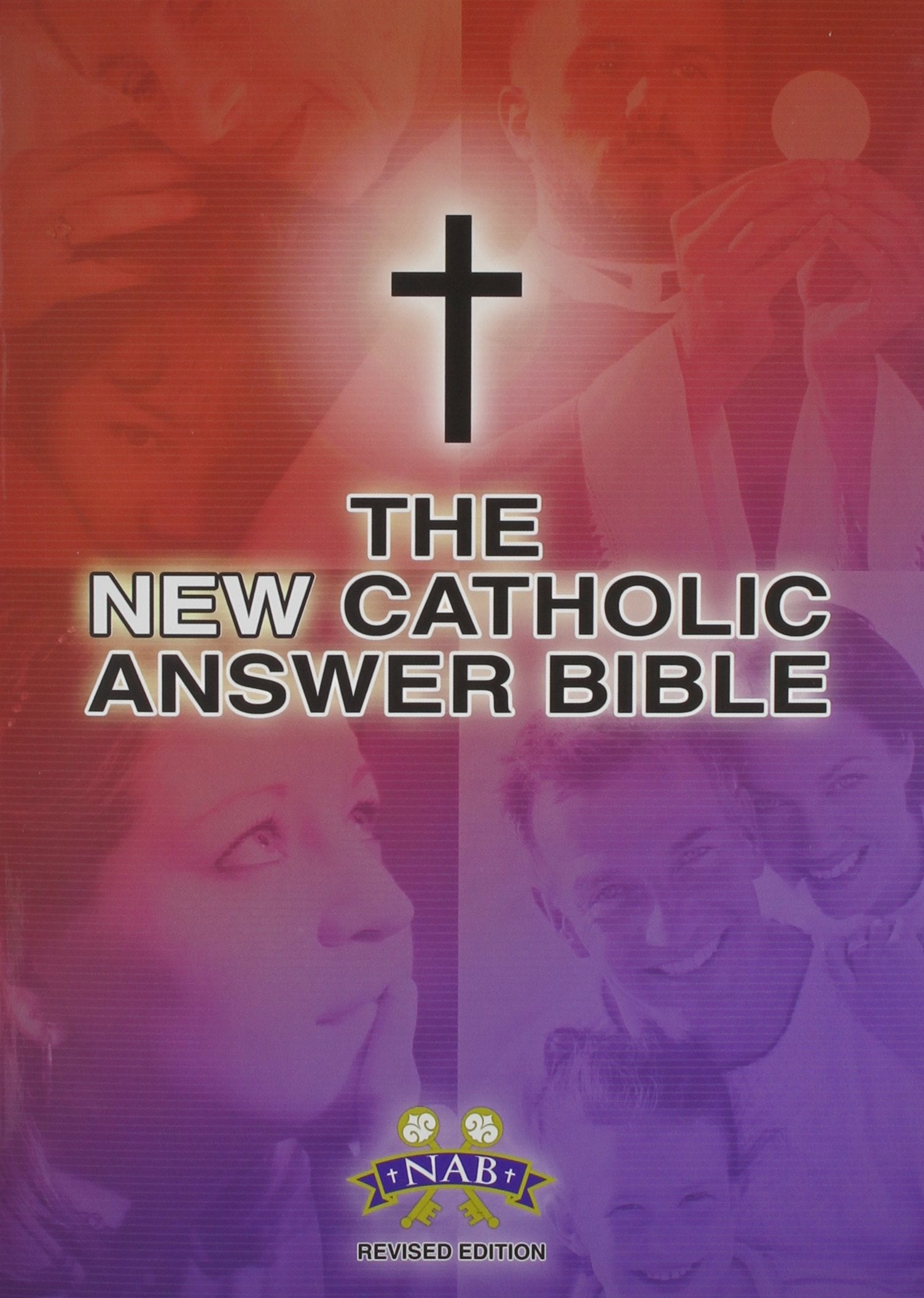 The NEW Catholic Answer Bible NABRE,New