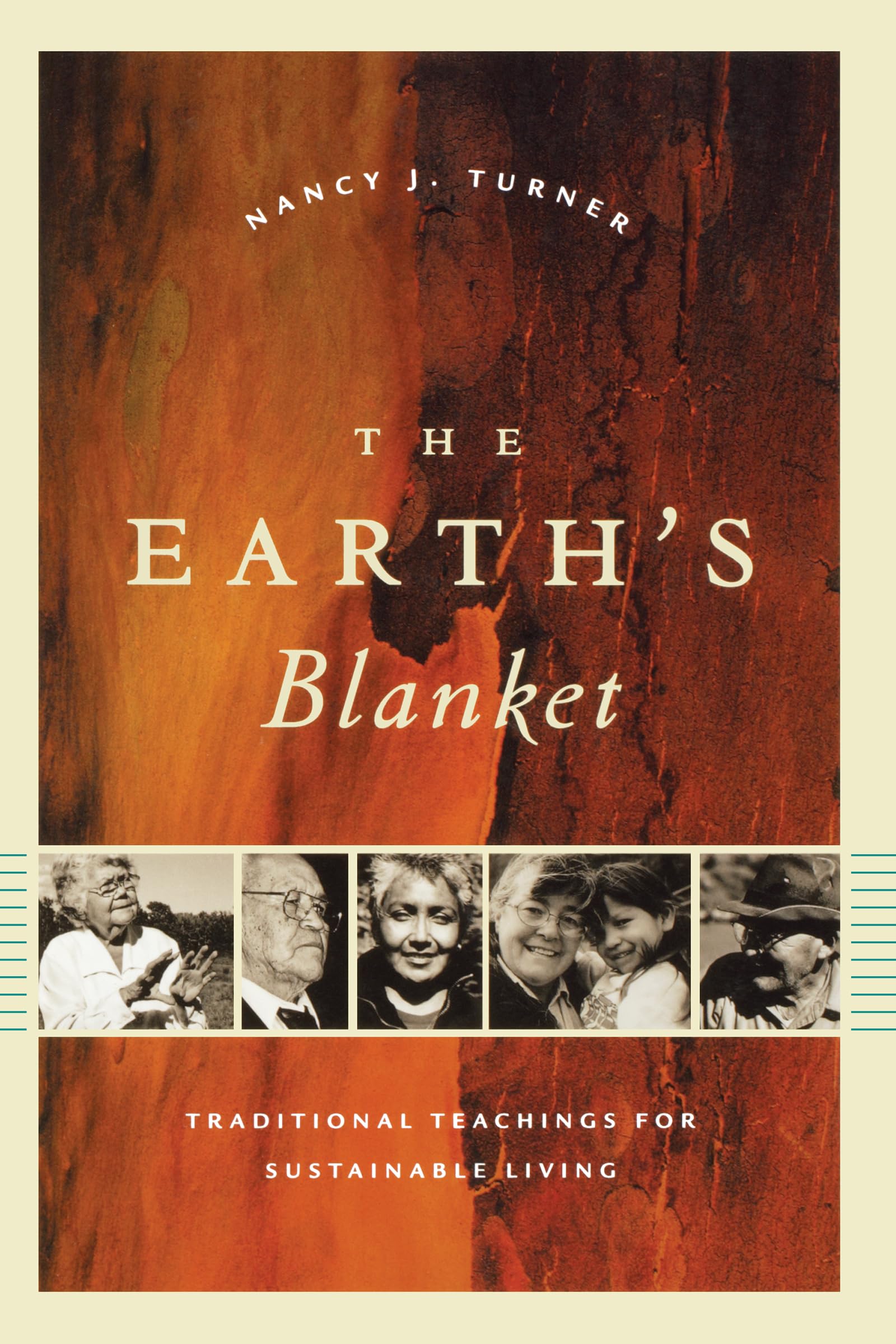 The Earth's Blanket: Traditional Teachings for Sustainable Living (Culture, Place, and Nature),Used