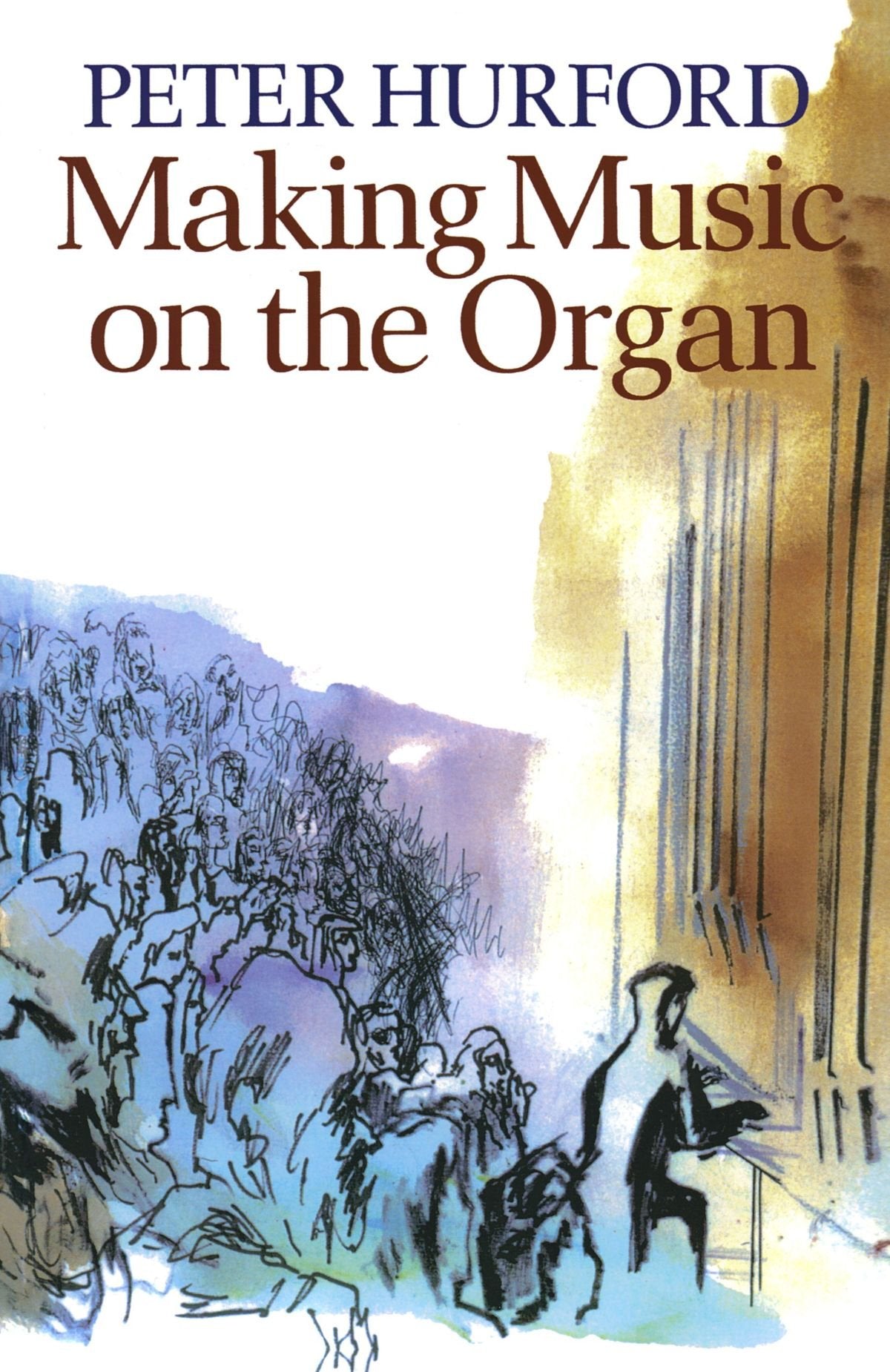 Making Music On The Organ,New