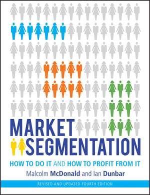Market Segmentation: How to Do It and How to Profit from It,Used
