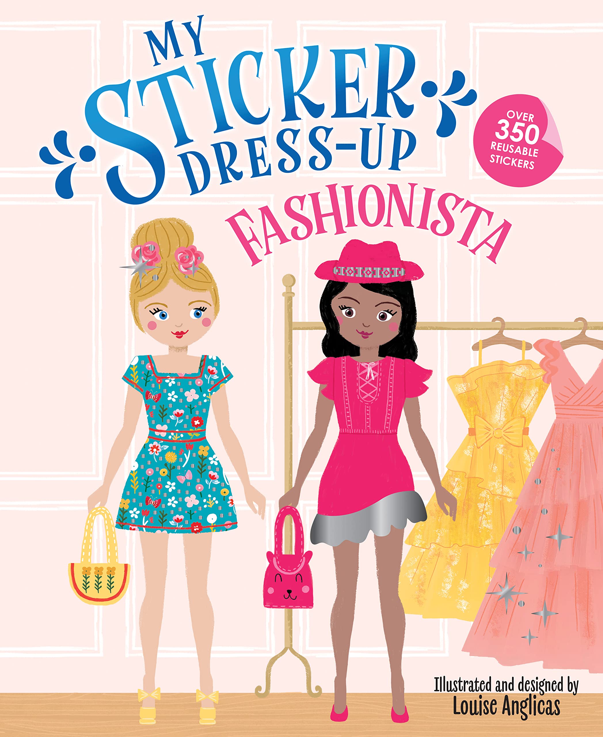 My Sticker Dressup: Fashionista: 350+ Reusable Sticker Book Featuring Fashion Clothing/Accessories Perfect For Kids 48 On Trip,Used