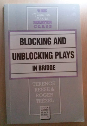 Blocking and Unblocking Plays in Bridge,Used