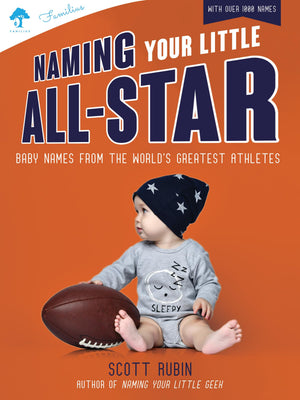 Naming Your Little AllStar: Baby Names From The WorldS Greatest Athletes