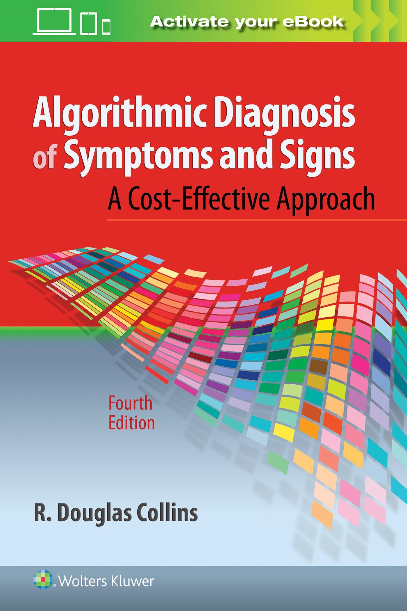 Algorithmic Diagnosis Of Symptoms And Signs