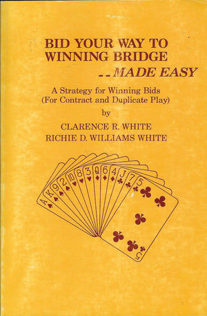 Bid Your Way to Winning Bridge Made Easy,Used