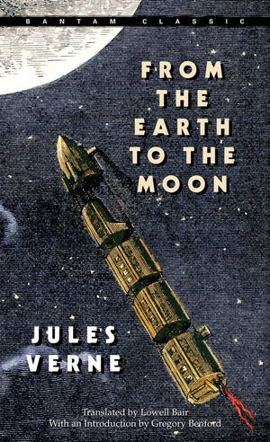 From The Earth To The Moon (Bantam Classics),New