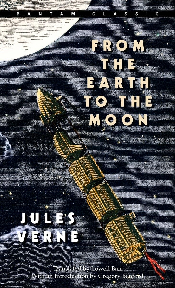 From The Earth To The Moon (Bantam Classics),New