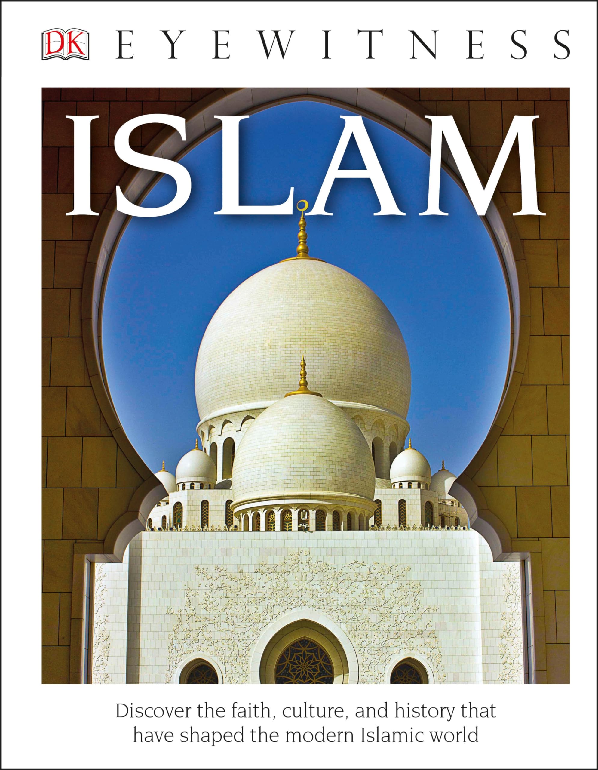 DK Eyewitness Books: Islam,Used