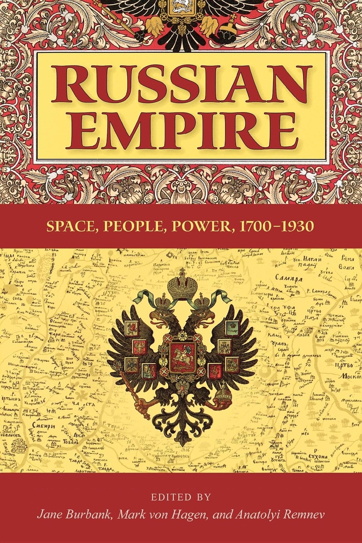 Russian Empire: Space, People, Power, 17001930 (IndianaMichigan Series in Russian and East European Studies),Used
