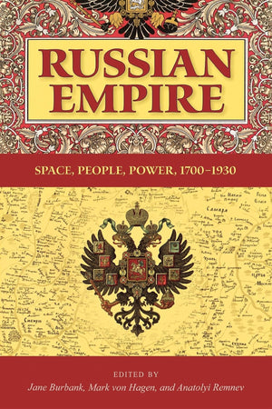 Russian Empire: Space, People, Power, 17001930 (IndianaMichigan Series in Russian and East European Studies),Used