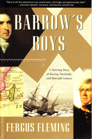 Barrow's Boys: A Stirring Story of Daring, Fortitude, and Outright Lunacy,Used