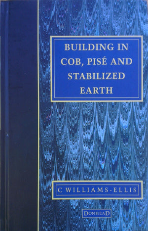Building in Cob, Pise and Stabilized Earth,New