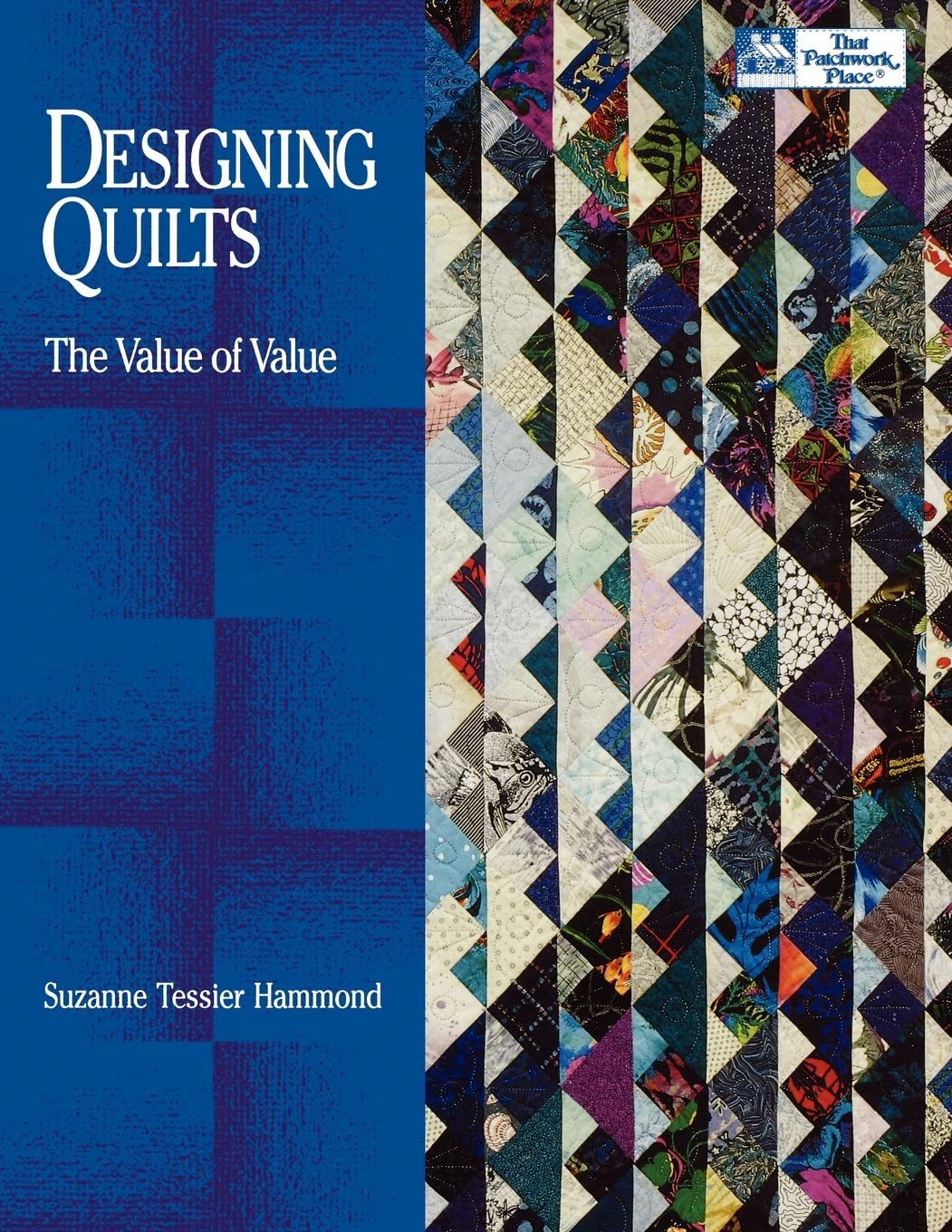 Designing Quilts: The Value of Value,Used