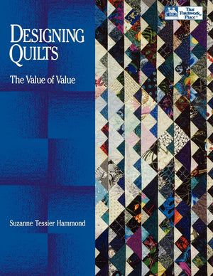 Designing Quilts: The Value of Value,Used