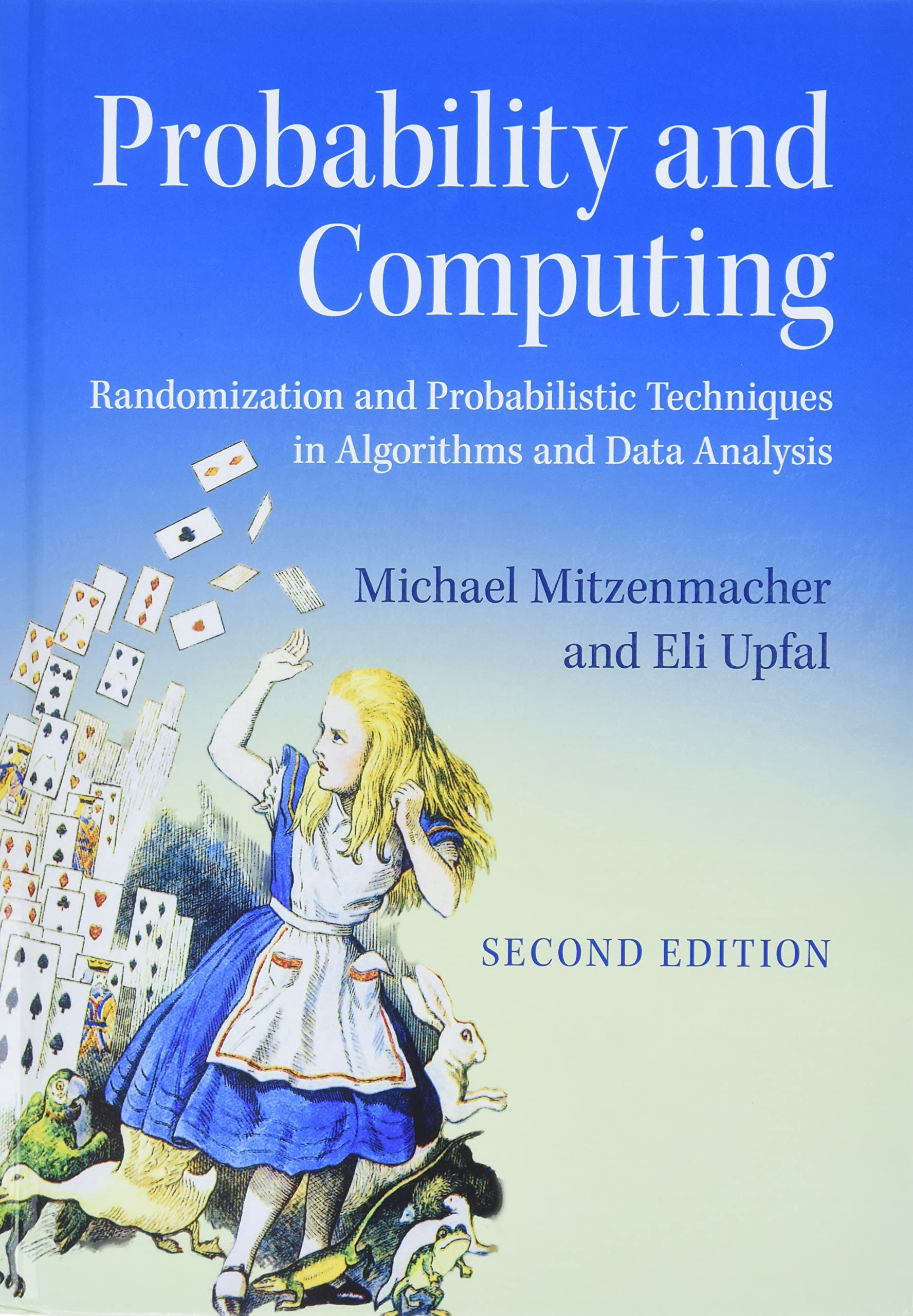 Probability and Computing: Randomization and Probabilistic Techniques in Algorithms and Data Analysis,Used