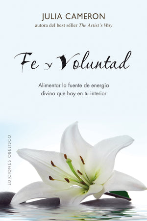 Fe Y Voluntad (Spanish Edition)