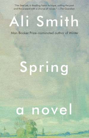 Spring: A Novel (Seasonal Quartet),New