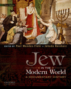 The Jew in the Modern World: A Documentary History-New Condition