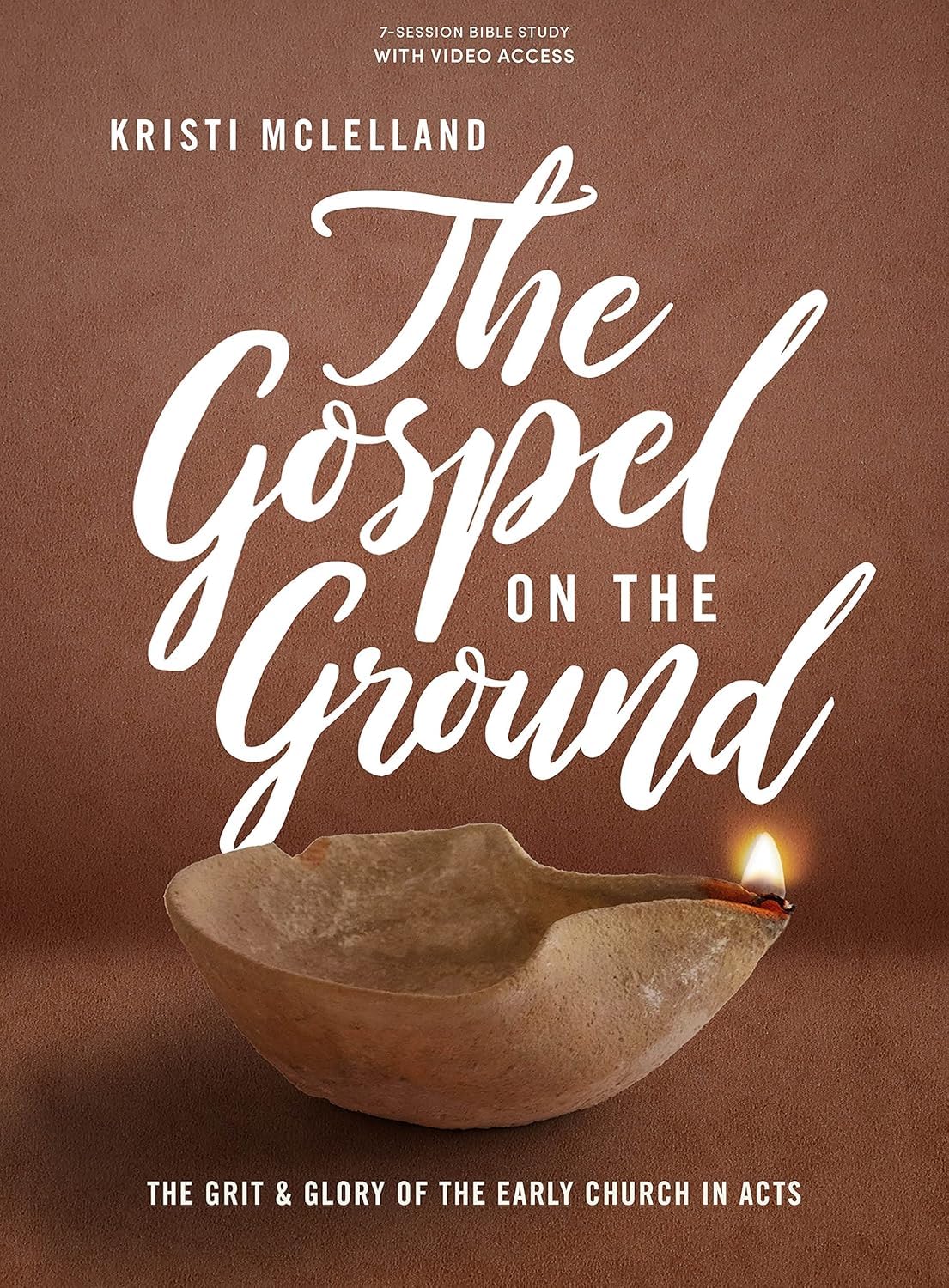 The Gospel on the Ground: The Grit and Glory of the Early Church in Acts  Bible Study Book with Video Access,Used