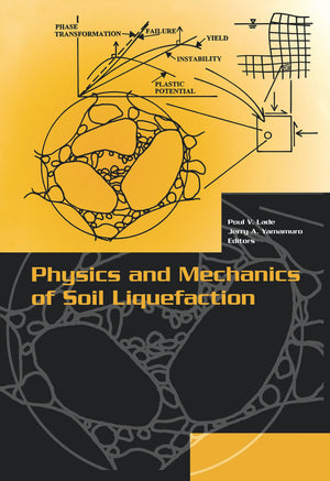 Physics and Mechanics of Soil Liquefaction,Used