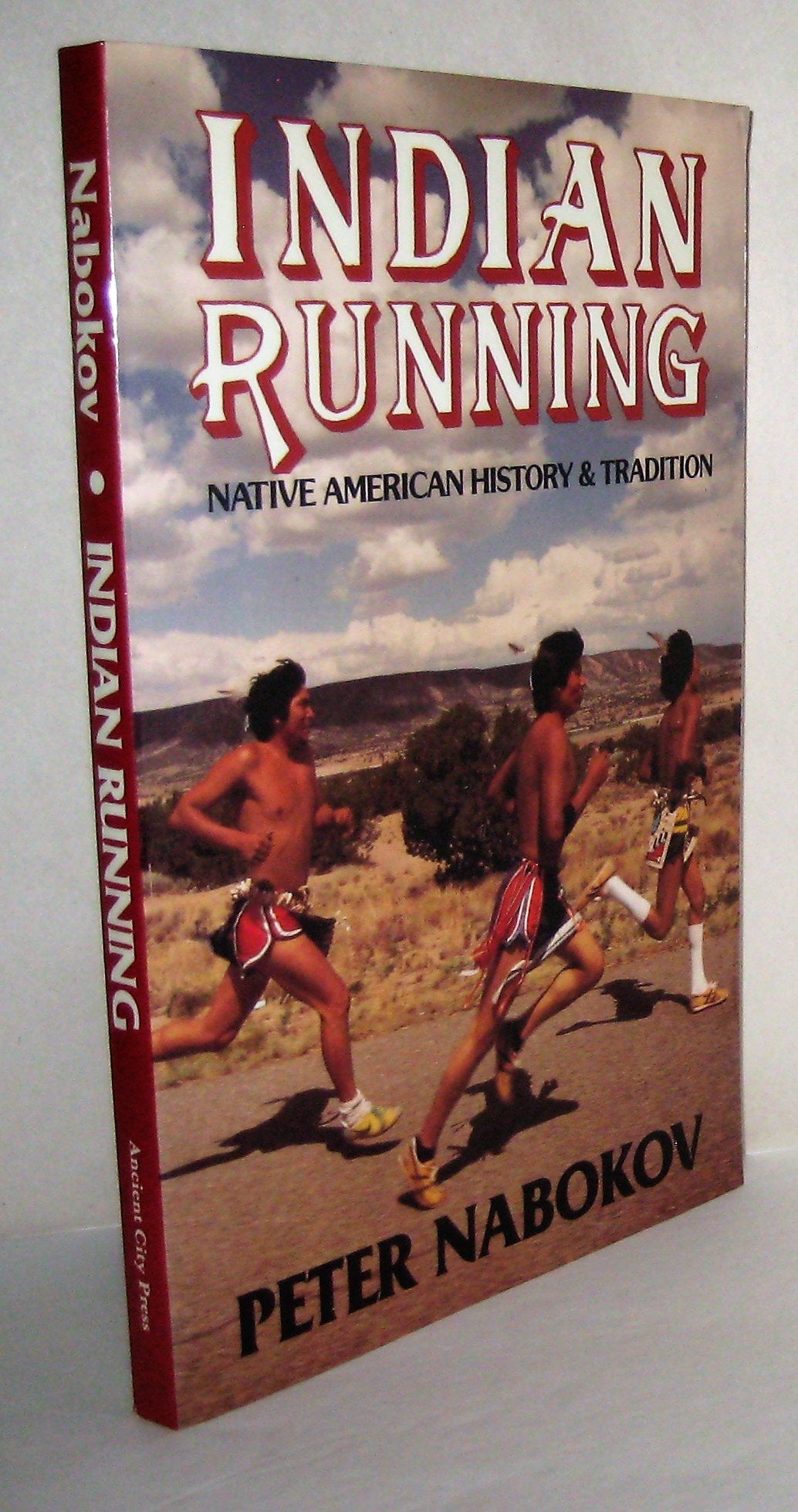 Indian Running: Native American History and Tradition,Used