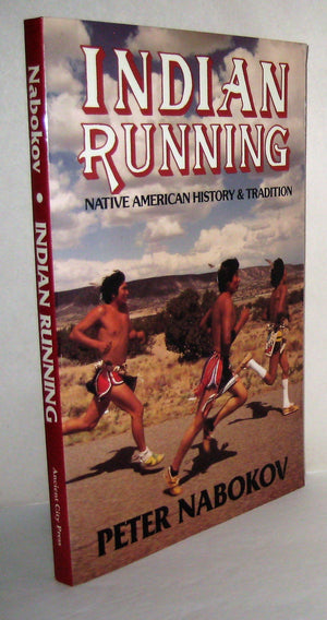 Indian Running: Native American History and Tradition,Used